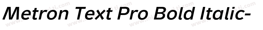 Metron Text Pro Bold Italic字体转换